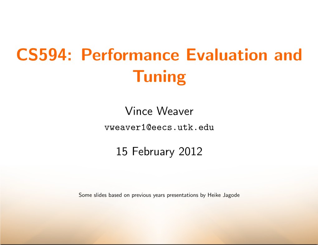 Performance Evaluation and Tuning