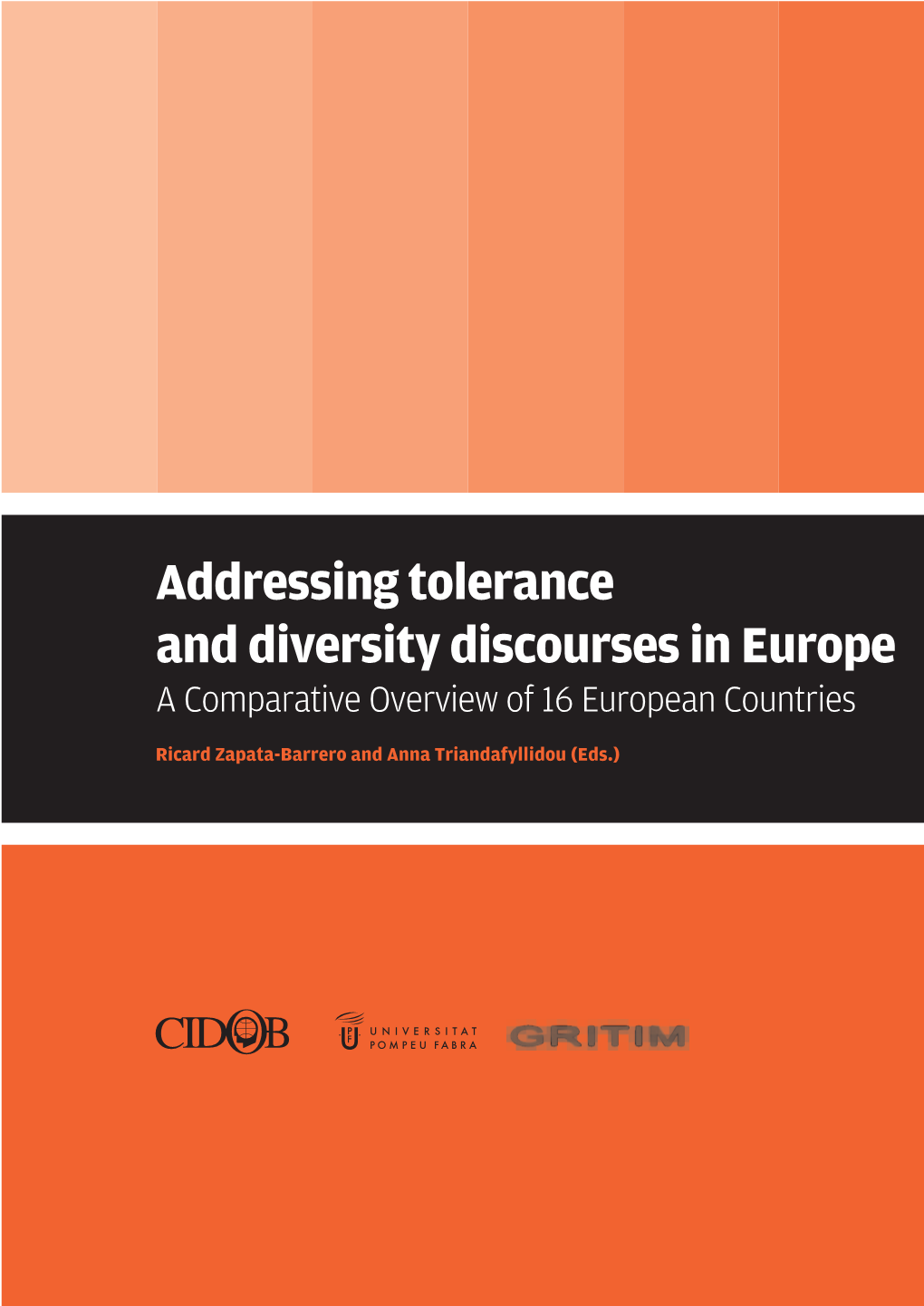 Addressing Tolerance and Diversity Discourses in Europe a Comparative Overview of 16 European Countries