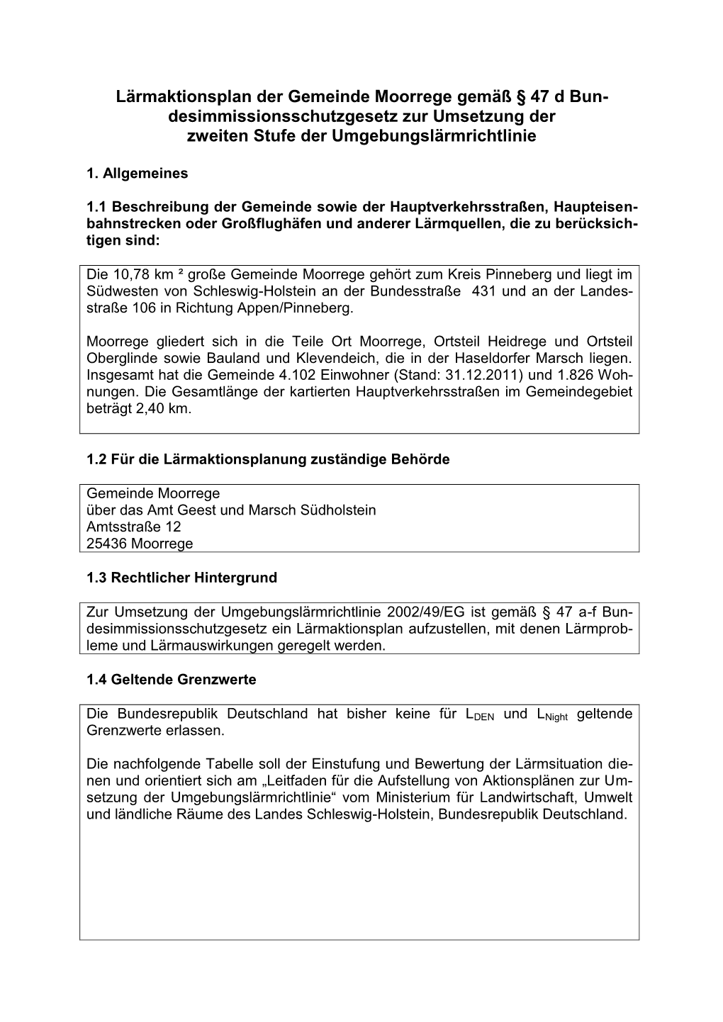 Lärmaktionsplan Der Gemeinde Moorrege Gemäß § 47 D Bun- Desimmissionsschutzgesetz Zur Umsetzung Der Zweiten Stufe Der Umgebungslärmrichtlinie