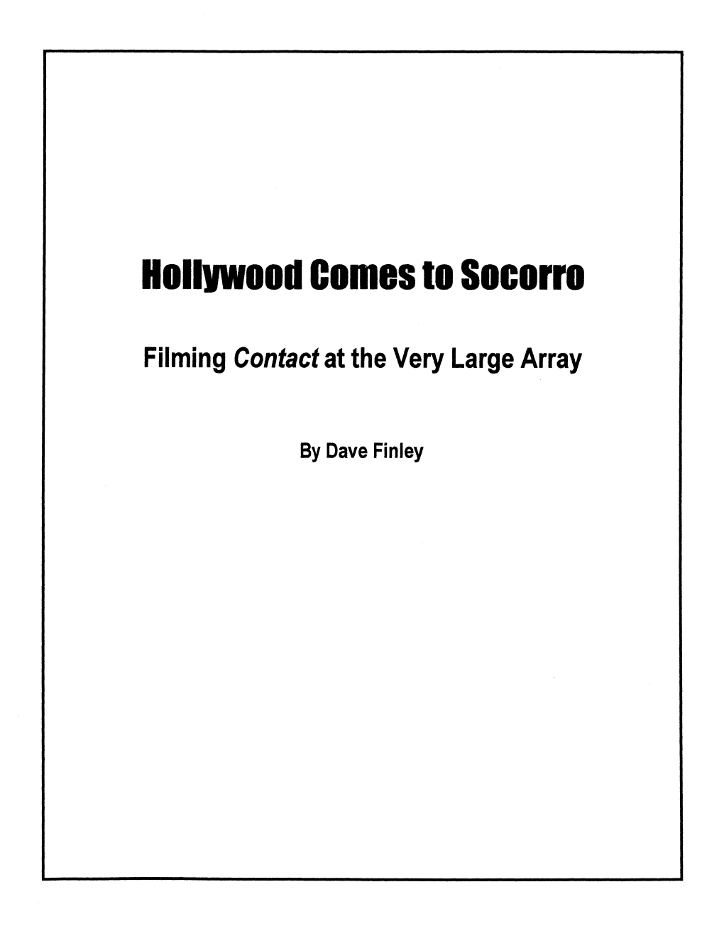 Hollywood Comes to Socorro: Filming Contact at the Very