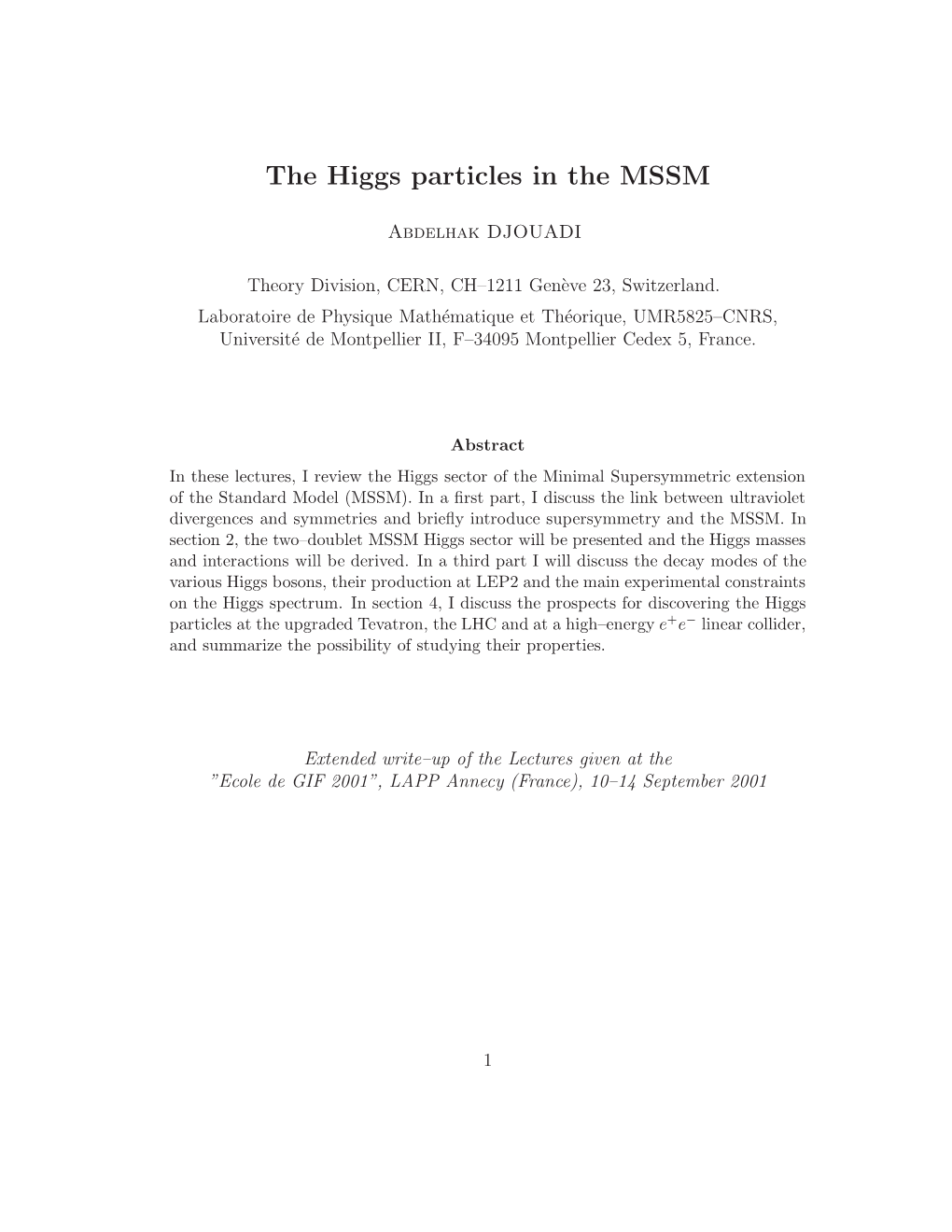 The Higgs Particles in the MSSM