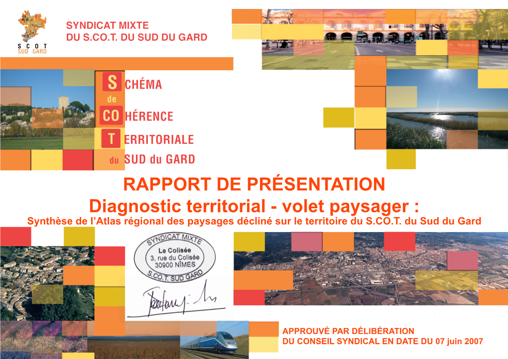 RAPPORT DE PRÉSENTATION Diagnostic Territorial - Volet Paysager : Synthèse De L’Atlas Régional Des Paysages Décliné Sur Le Territoire Du S.CO.T