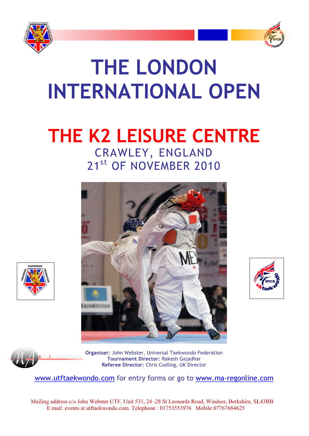 The London International Open