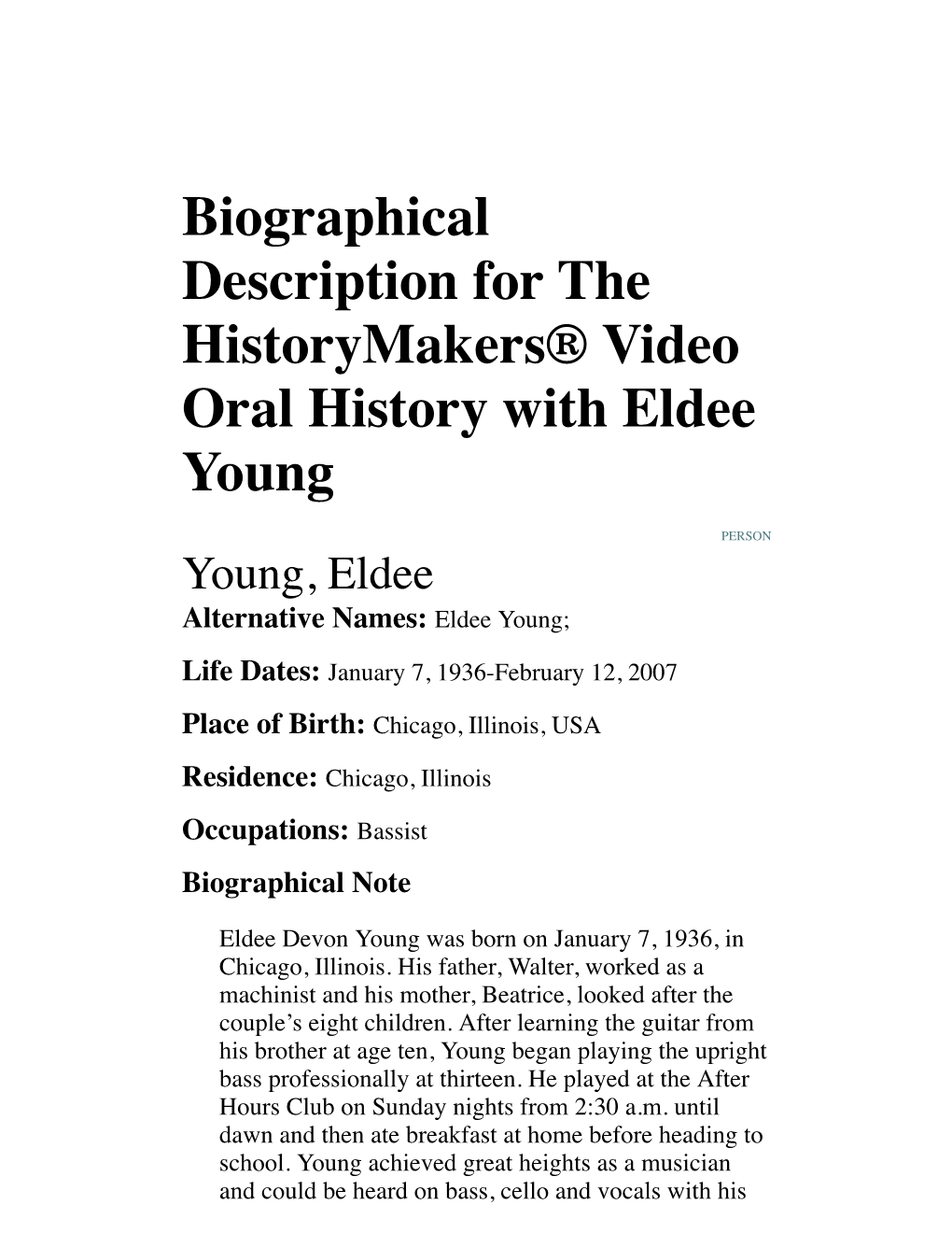 Biographical Description for the Historymakers® Video Oral History with Eldee Young