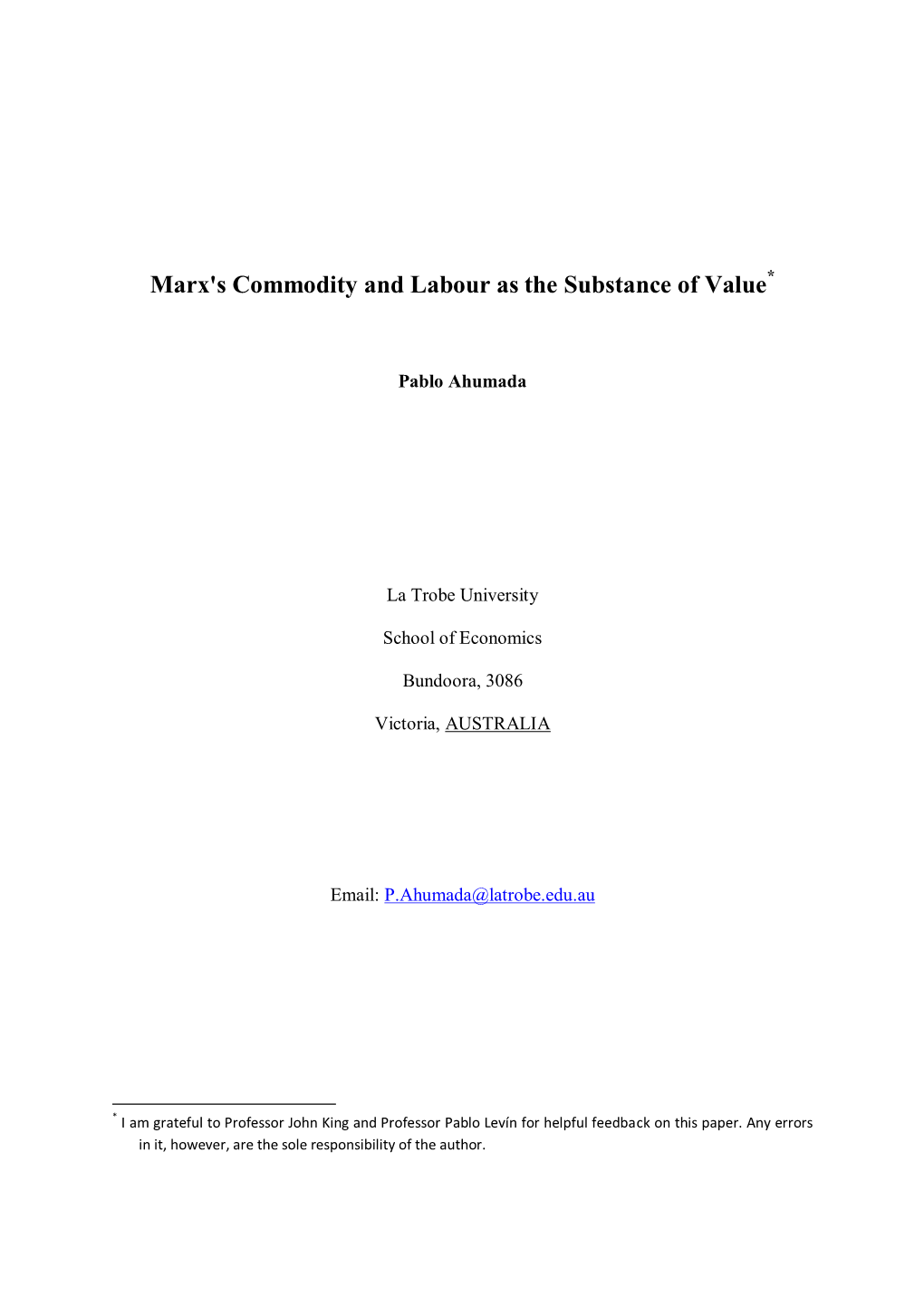 Marx's Commodity and Labour As the Substance of Value*