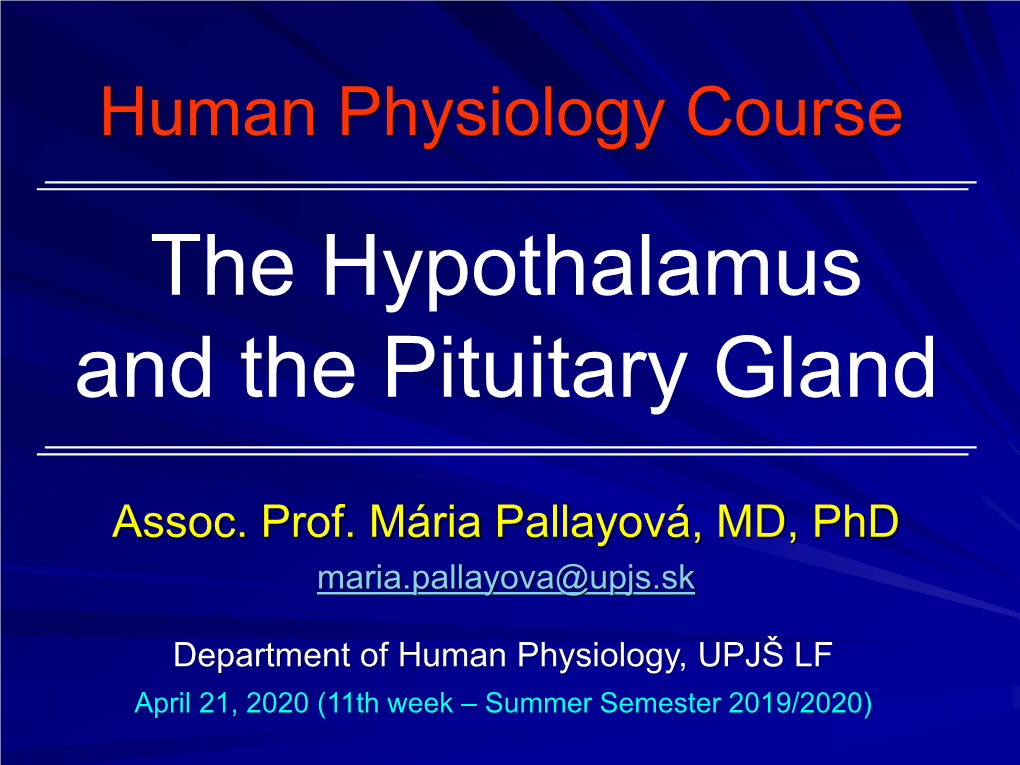 The Hypothalamus and the Pituitary Gland