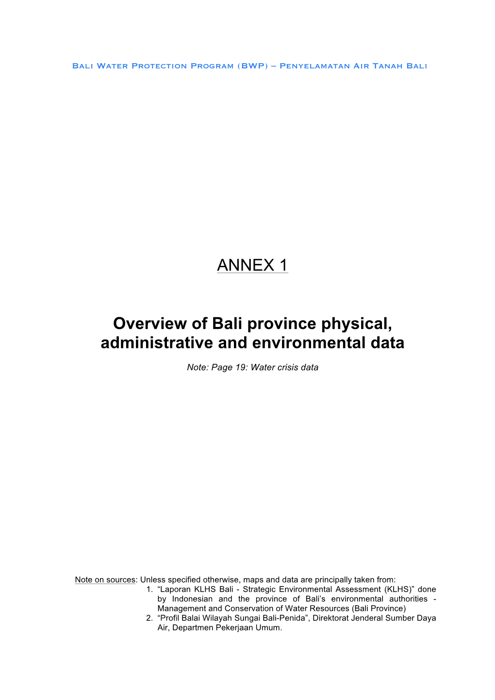 ANNEX 1 Overview of Bali Province Physical, Administrative And