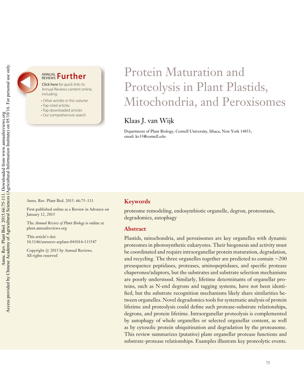 Protein Maturation and Proteolysis in Plant Plastids, Mitochondria, and Peroxisomes