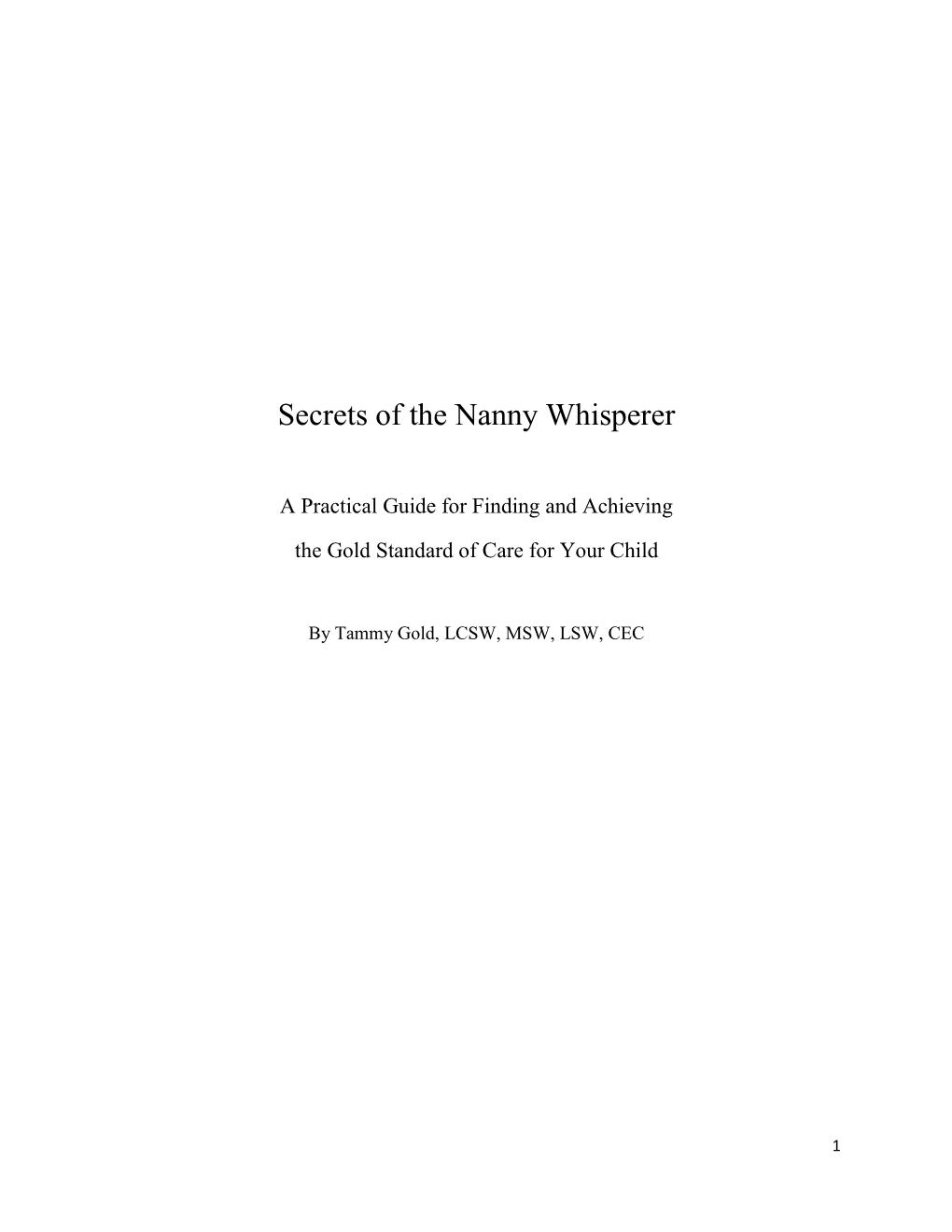 Secrets of the Nanny Whisperer