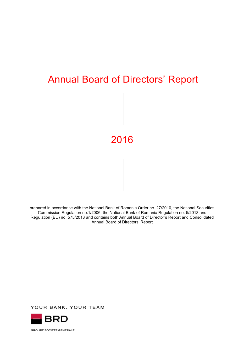 Annual Board of Directors' Report 2016