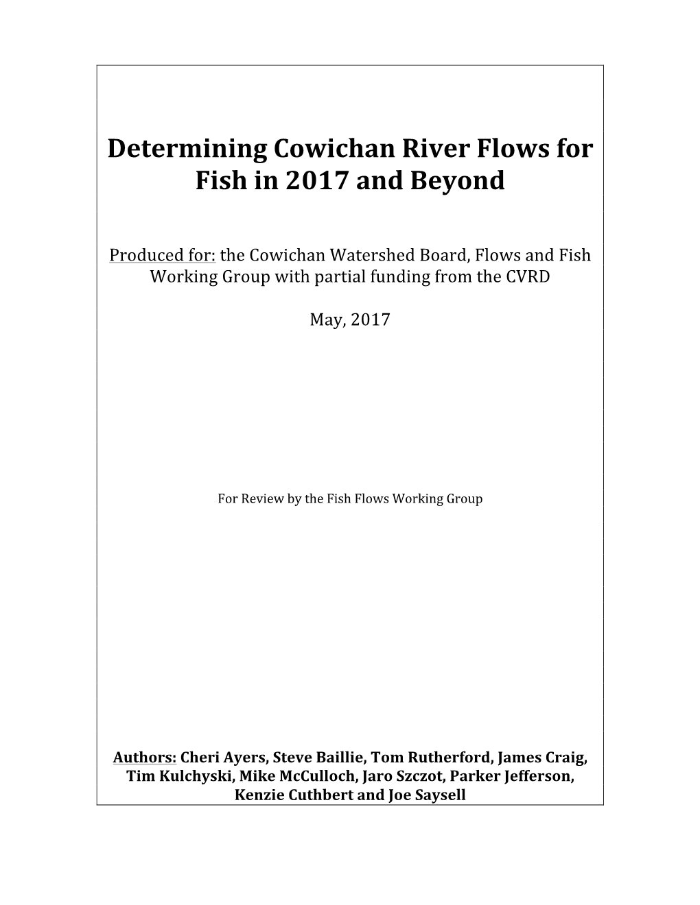 Determining Cowichan River Flows for Fish in 2017 and Beyond