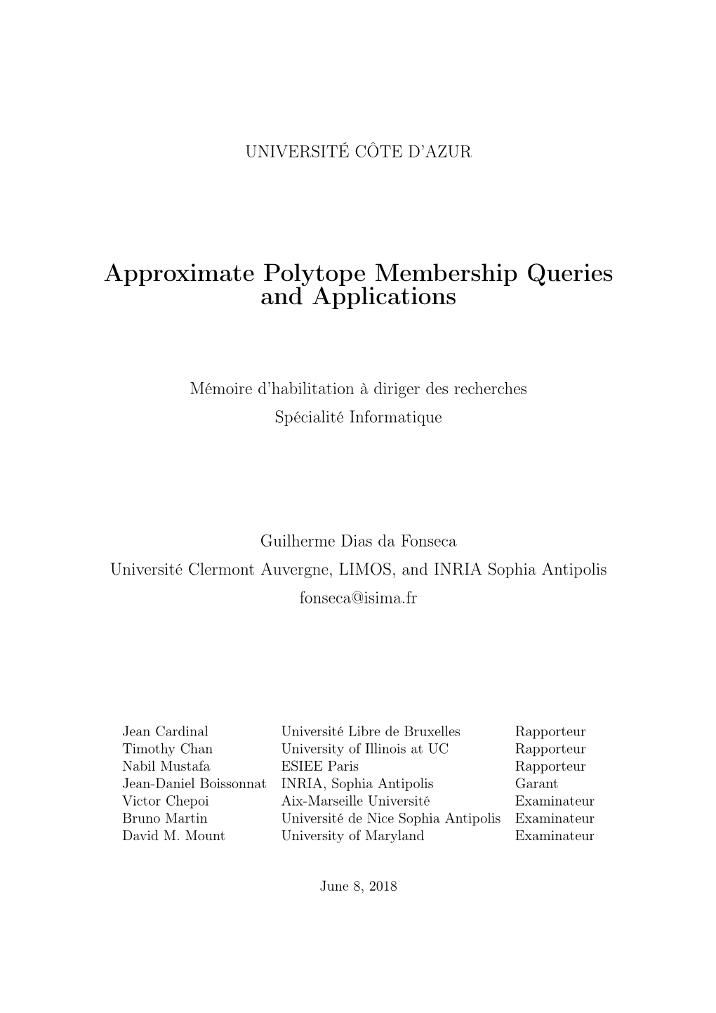 Approximate Polytope Membership Queries and Applications