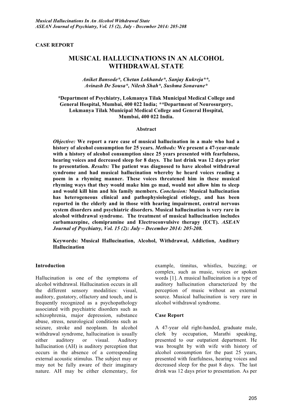 Musical Hallucinations in an Alcohol Withdrawal State ASEAN Journal of Psychiatry, Vol