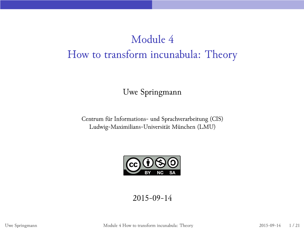 Module 4 How to Transform Incunabula: Theory