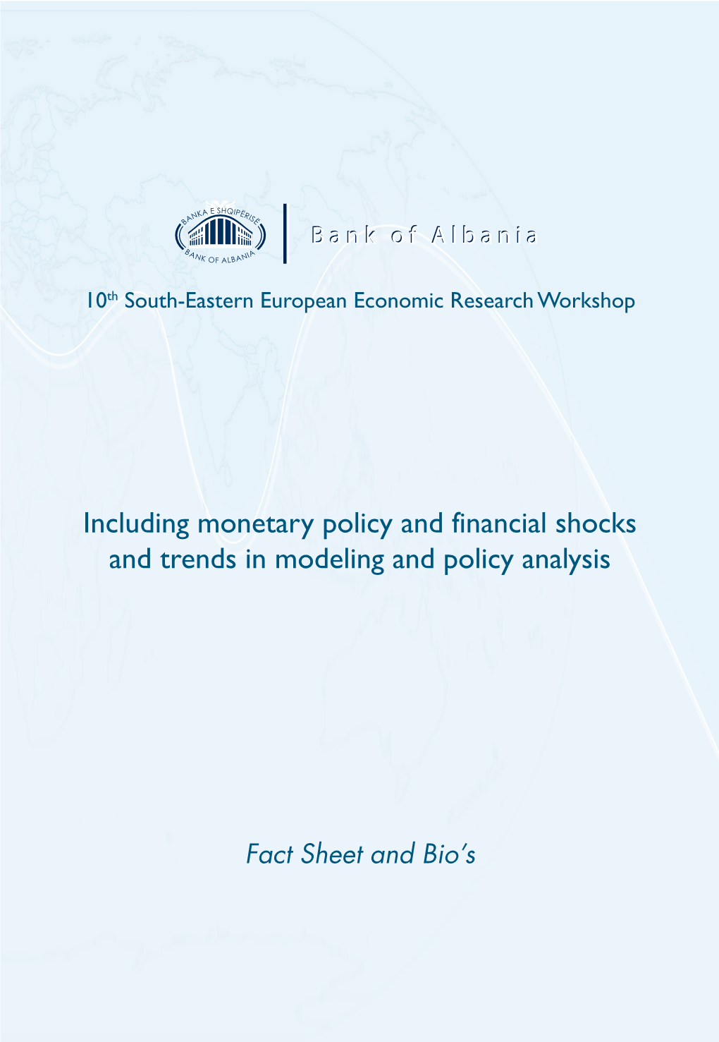 Including Monetary Policy and Financial Shocks and Trends in Modeling and Policy Analysis