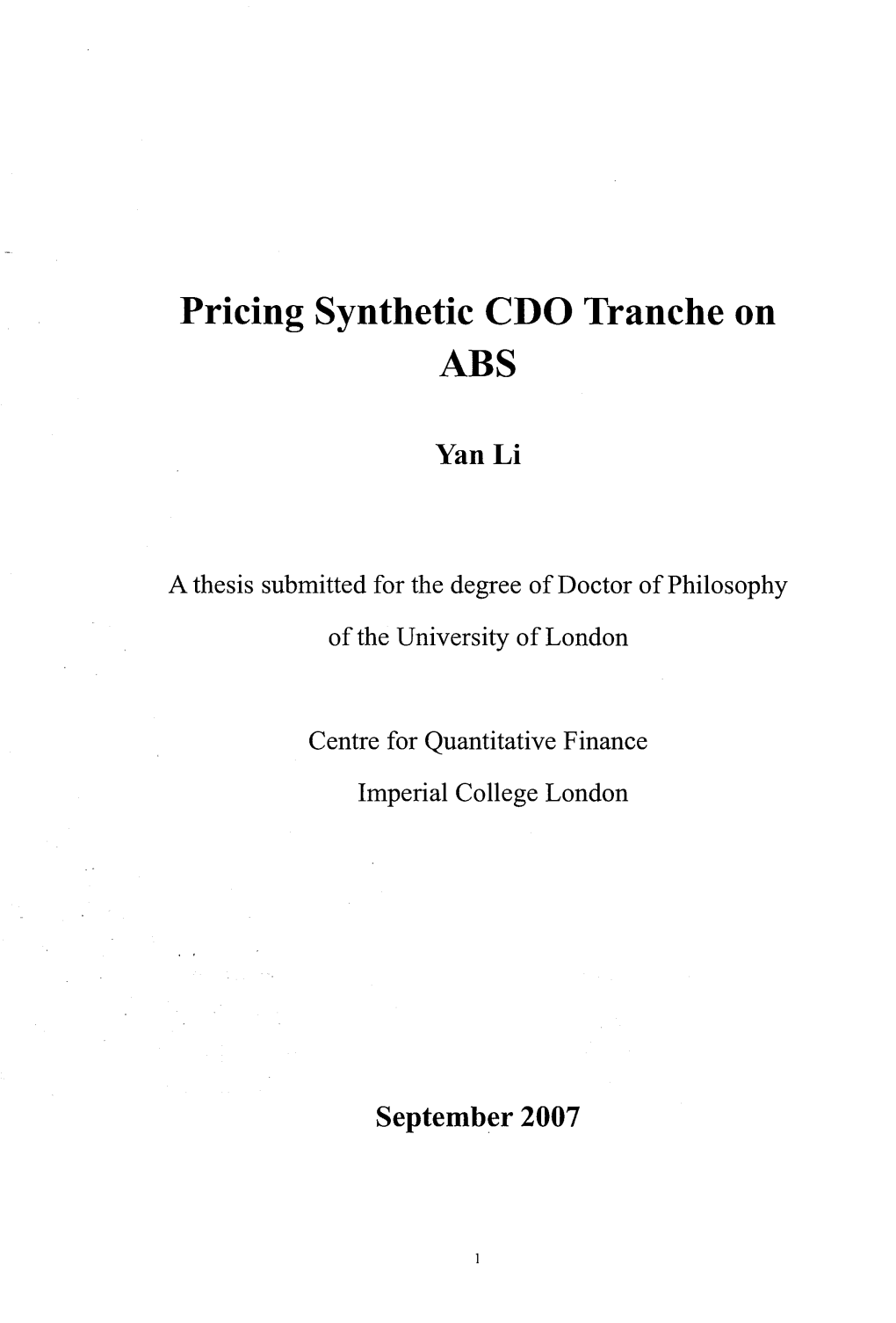 Pricing Synthetic CDO Tranche on ABS