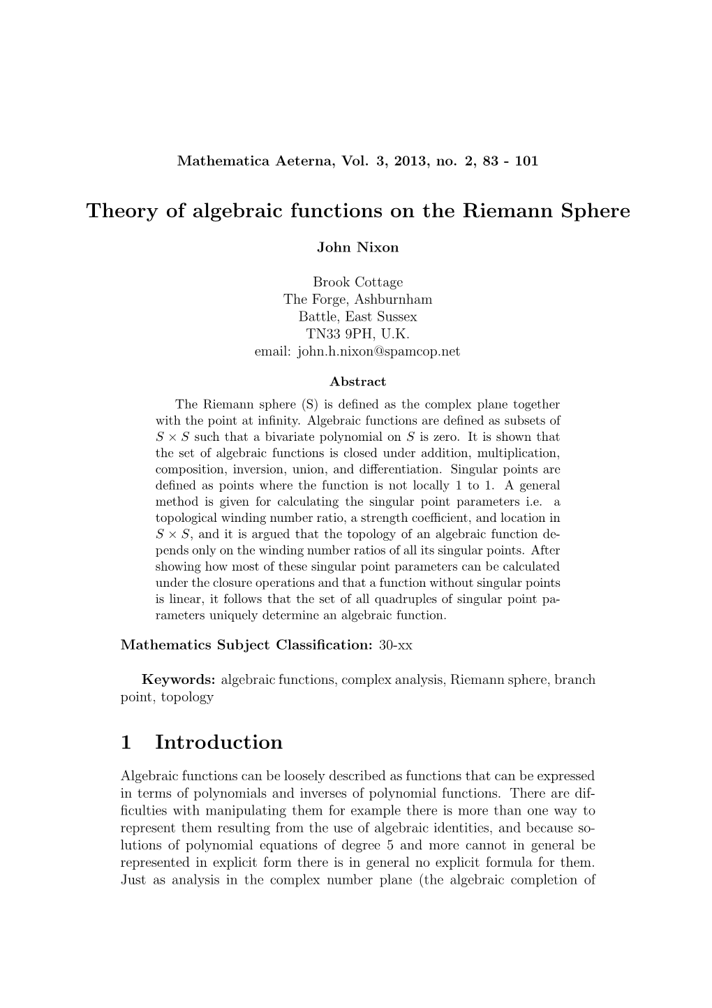 Theory of Algebraic Functions on the Riemann Sphere 1 Introduction