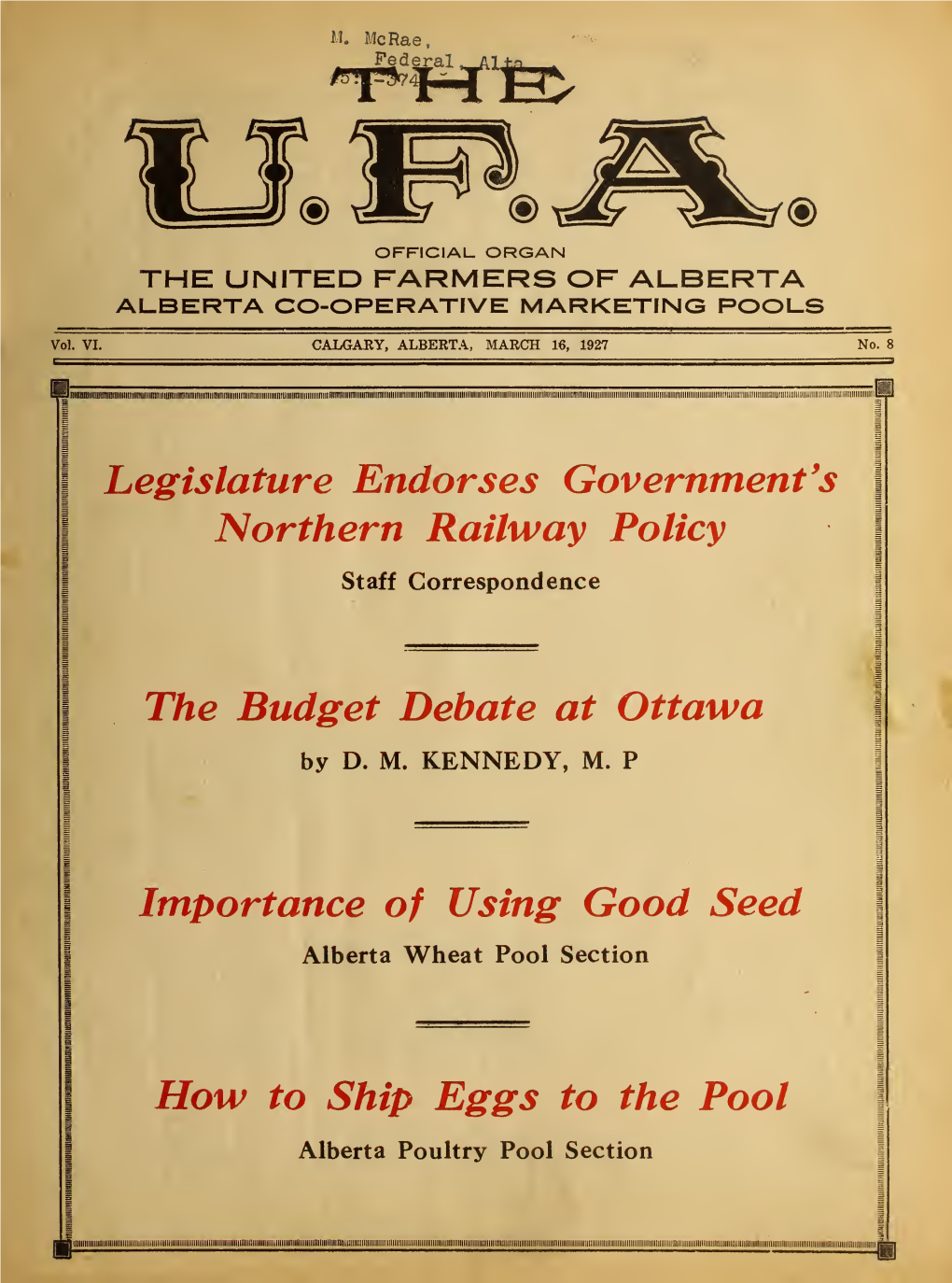 The U.F.A." His Income to the State Than His Fellow Citizen Whose Ability Advertisers Will Render Their Own Organization a Service by to Bear Taxation Is Less