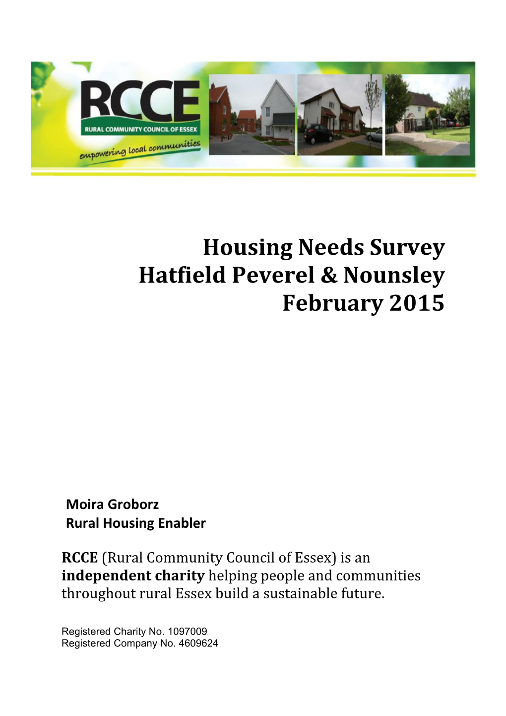 Housing Needs Survey Hatfield Peverel & Nounsley February 2015