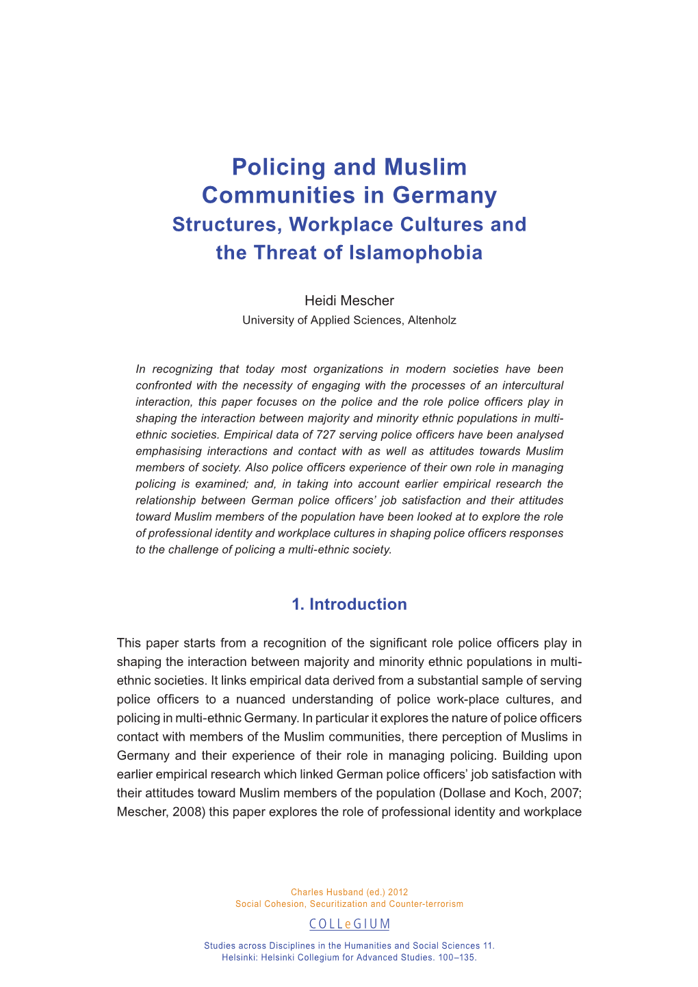 Policing and Muslim Communities in Germany Structures, Workplace Cultures and the Threat of Islamophobia