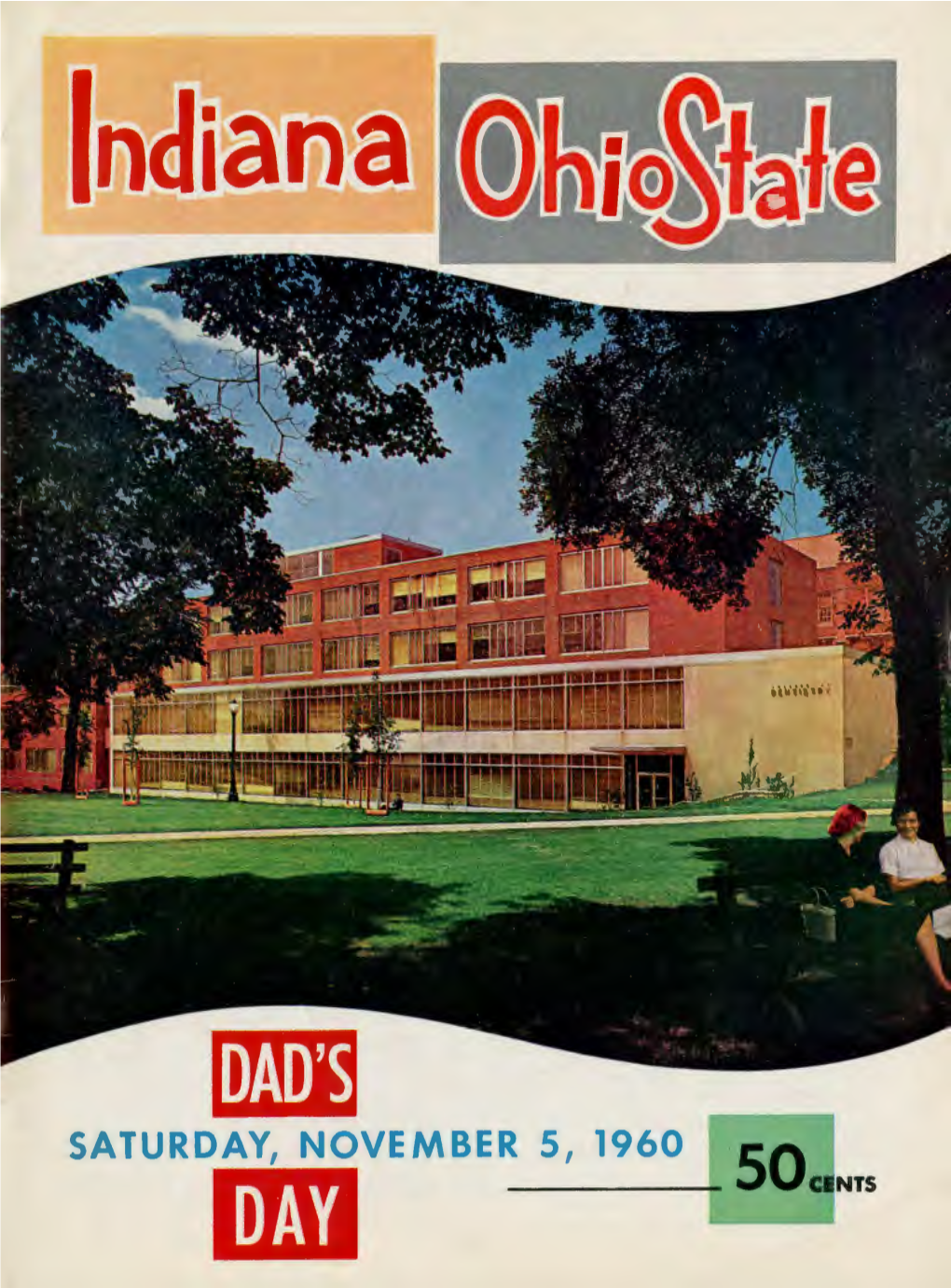 Saturday, November 5, 1960 50 C Nts Indiana- O Hio State W I Lb Ur E