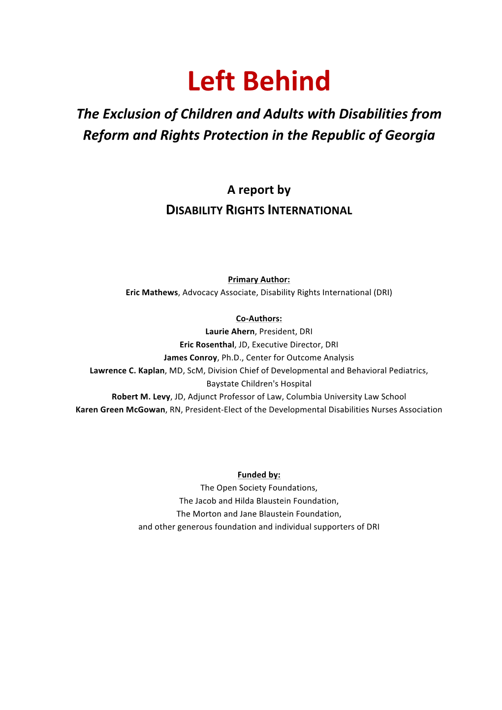 Left Behind the Exclusion of Children and Adults with Disabilities from Reform and Rights Protection in the Republic of Georgia