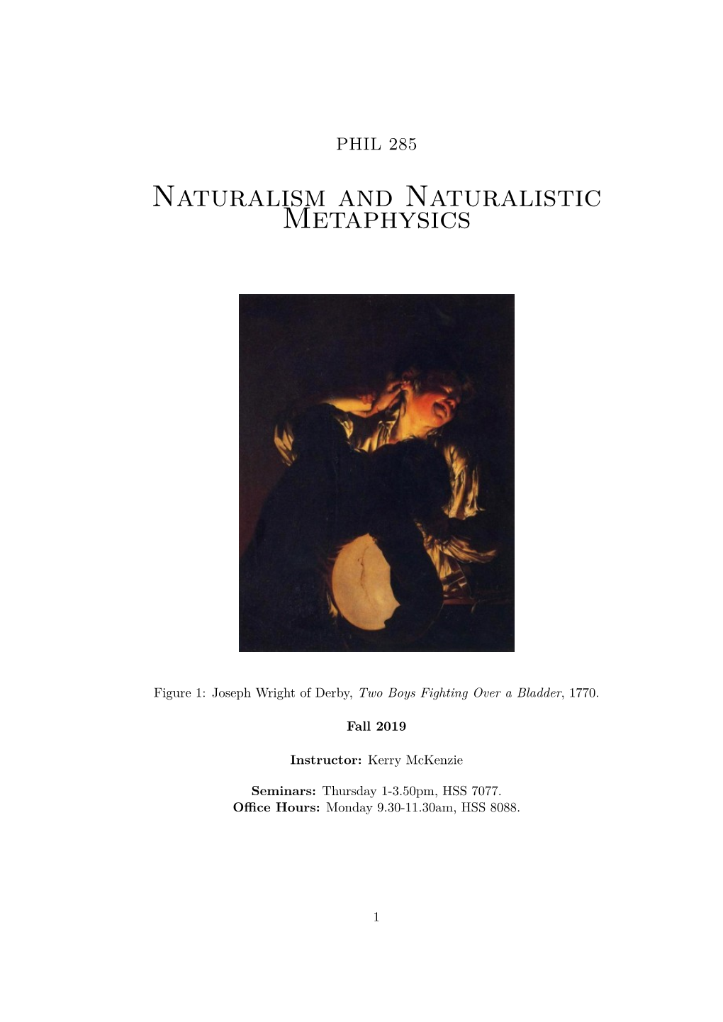 Naturalism and Naturalistic Metaphysics