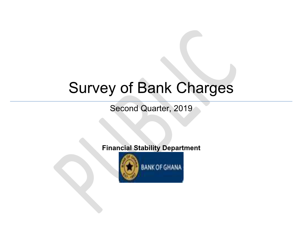 Survey of Bank Charges Second Quarter, 2019