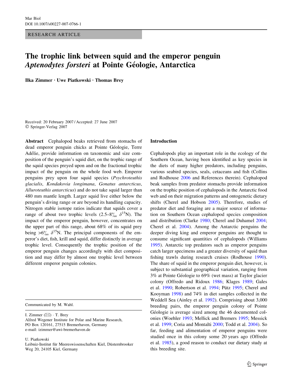 The Trophic Link Between Squid and the Emperor Penguin Aptenodytes Forsteri at Pointe Ge´Ologie, Antarctica