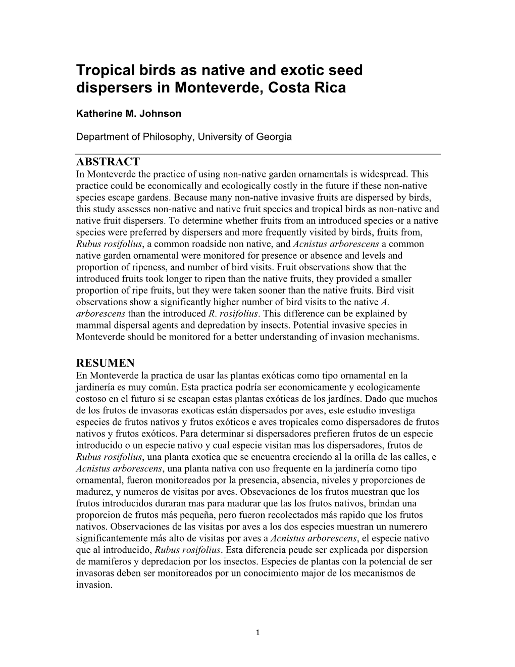 Tropical Birds As Native and Exotic Seed Dispersers in Monteverde, Costa Rica