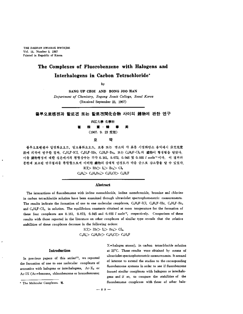 The Complexes of Fluorohenzene with Halogens and Interhalogens in Carbon Tetrachloride*