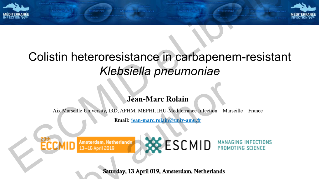 Colistin Heteroresistance in Carbapenem-Resistant Klebsiella Pneumoniae