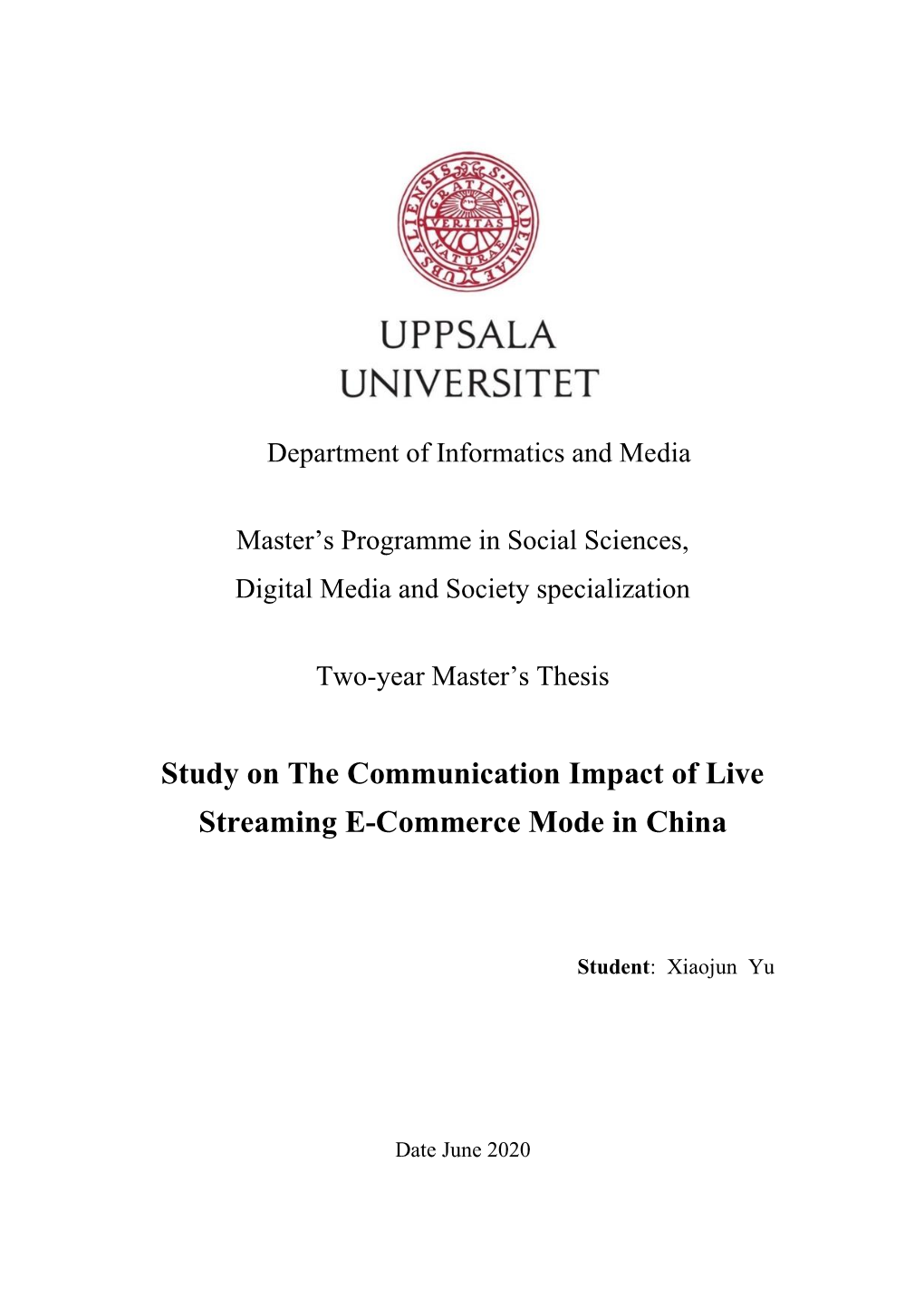 Study on the Communication Impact of Live Streaming E-Commerce Mode in China