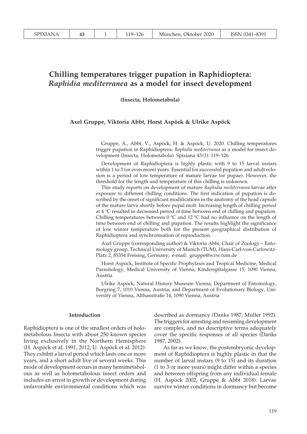 Chilling Temperatures Trigger Pupation in Raphidioptera: Raphidia Mediterranea As a Model for Insect Development