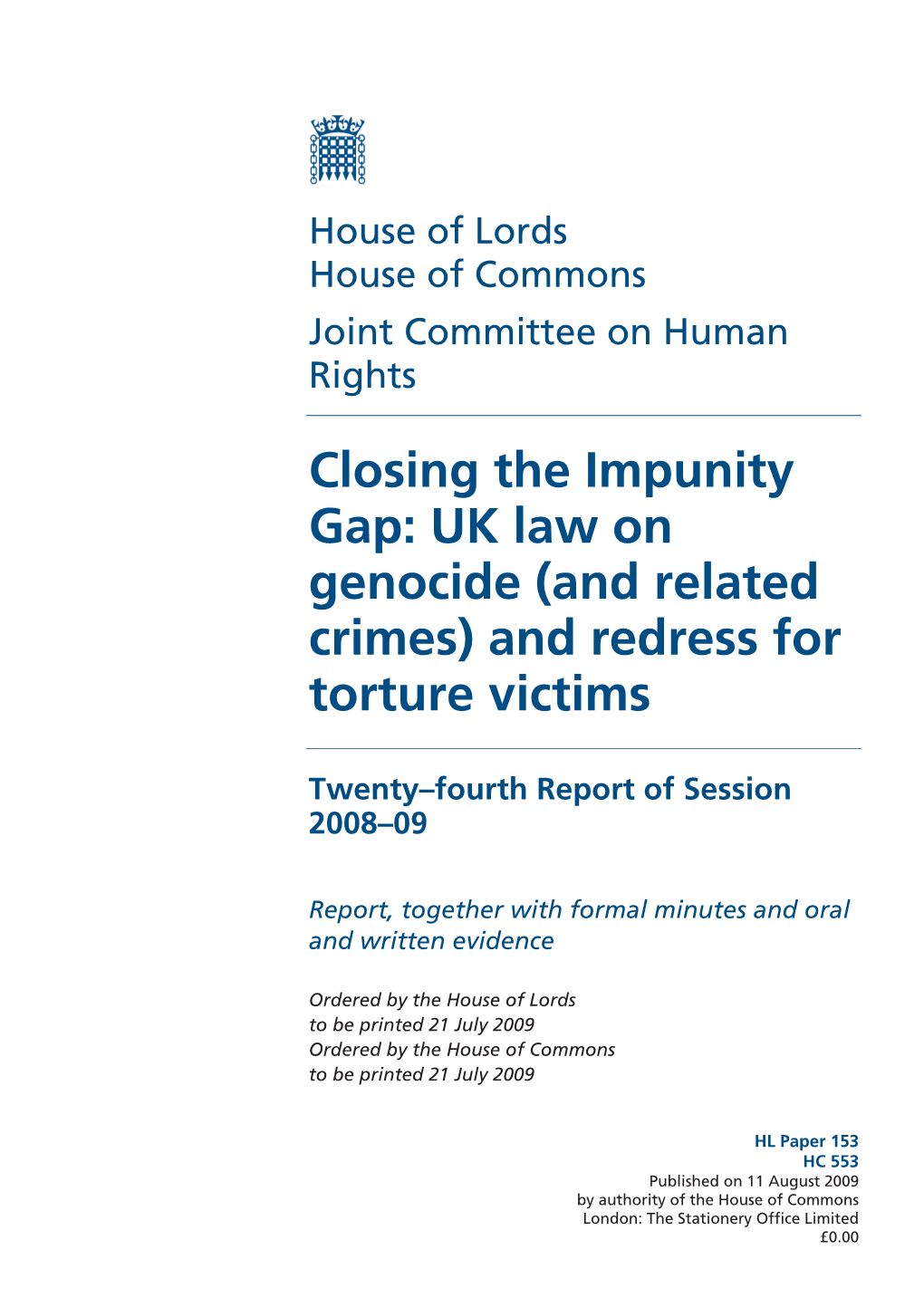 UK Law on Genocide (And Related Crimes) and Redress for Torture Victims