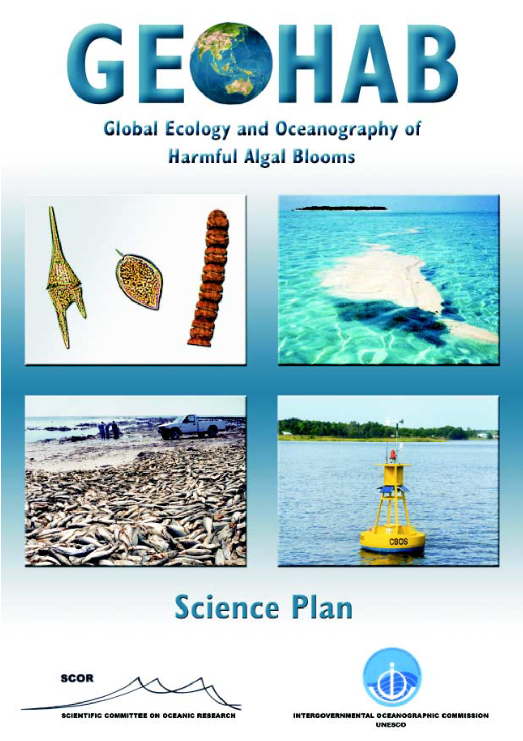 Global Ecology and Oceanography of Harmful Algal Blooms