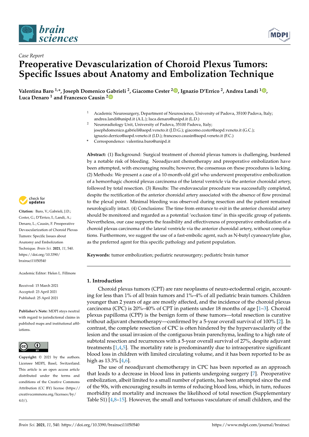 Preoperative Devascularization of Choroid Plexus Tumors: Speciﬁc Issues About Anatomy and Embolization Technique