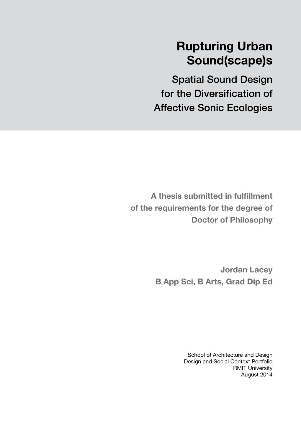 Rupturing Urban Sound(Scape)S Spatial Sound Design for the Diversification of Affective Sonic Ecologies