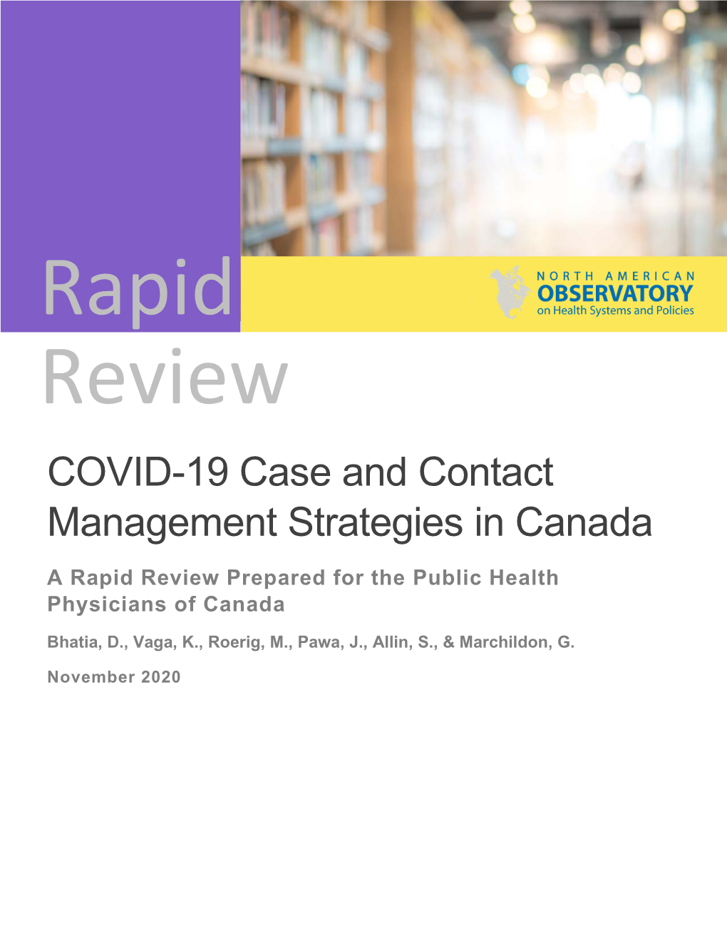 COVID-19 Case and Contact Management Strategies in Canada