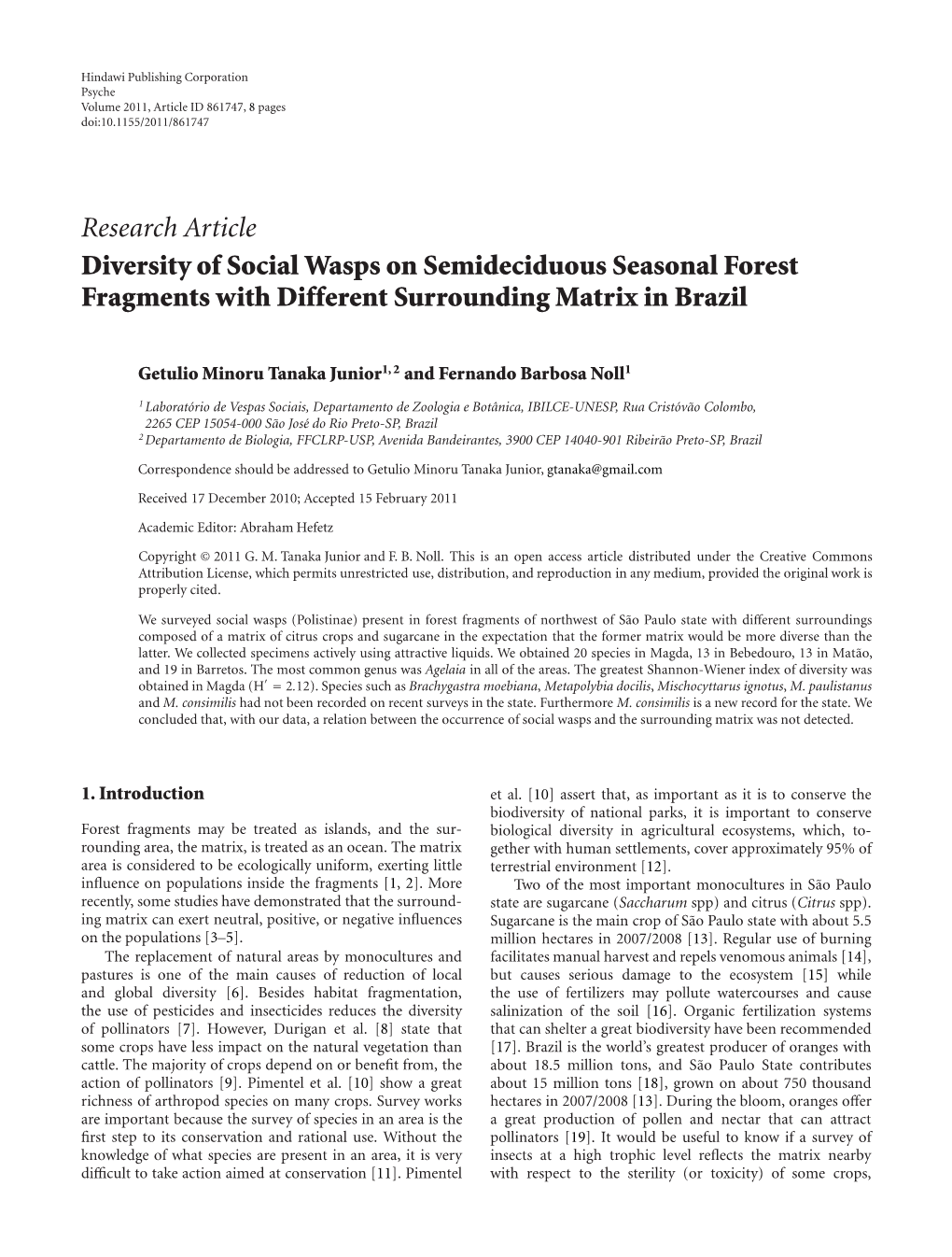 Research Article Diversity of Social Wasps on Semideciduous Seasonal Forest Fragments with Different Surrounding Matrix in Brazil