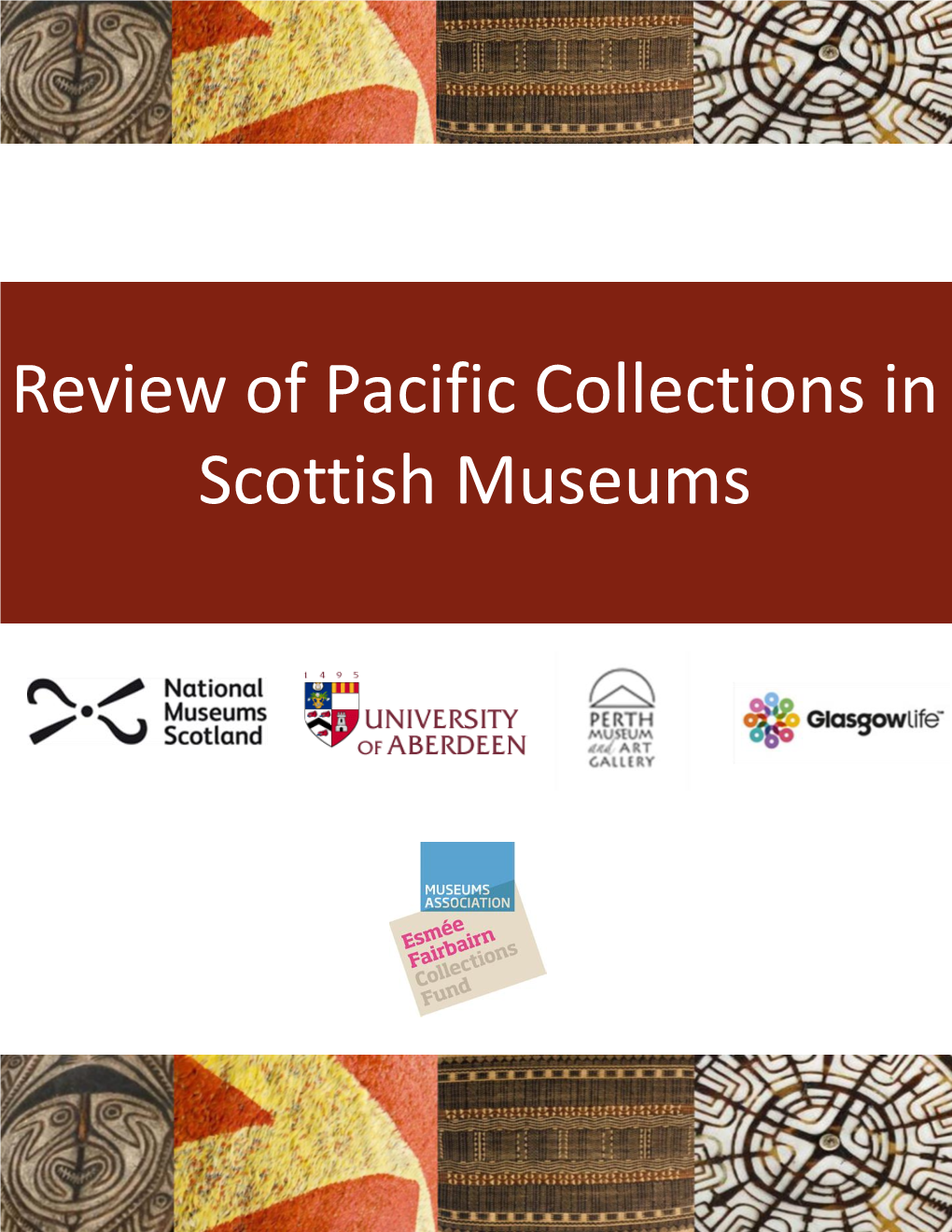 Review of Pacific Collections in Scottish Museums Review of Pacific