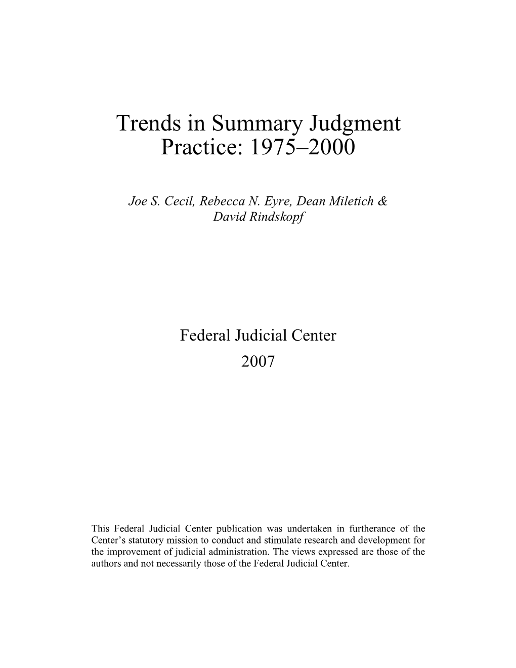 Trends in Summary Judgment Practice: 1975-2000