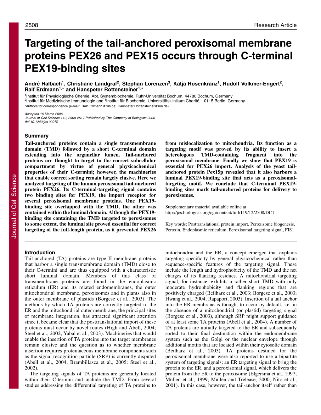 Targeting of the Tail-Anchored Peroxisomal Membrane Proteins PEX26 and PEX15 Occurs Through C-Terminal PEX19-Binding Sites