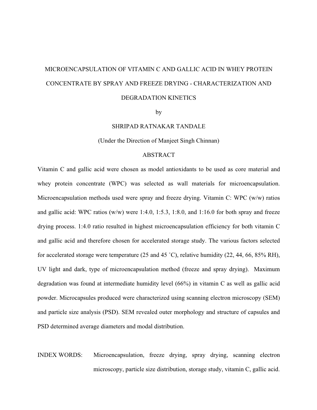 Microencapsulation of Vitamin C and Gallic Acid in Whey Protein