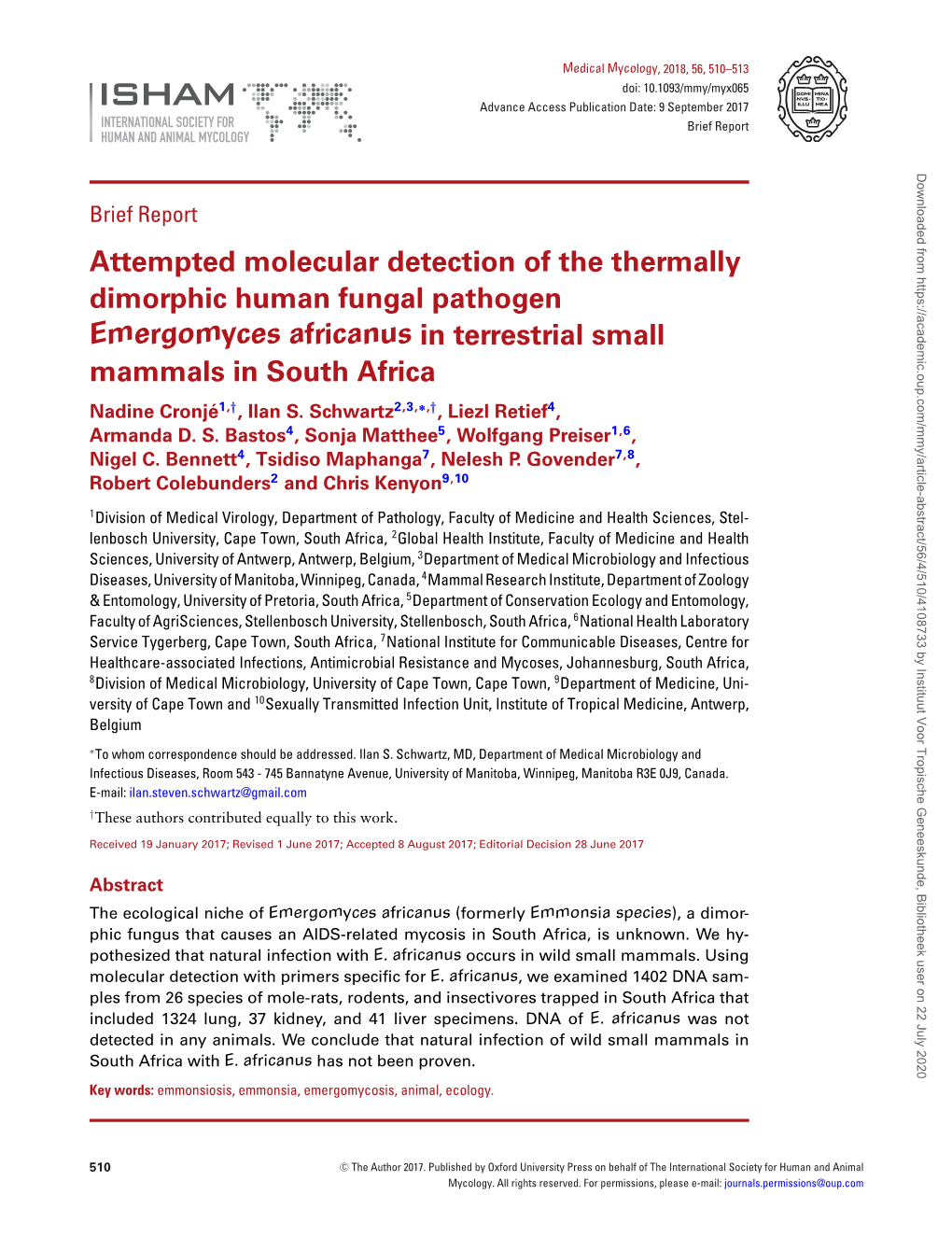 Attempted Molecular Detection of the Thermally Dimorphic Human Fungal