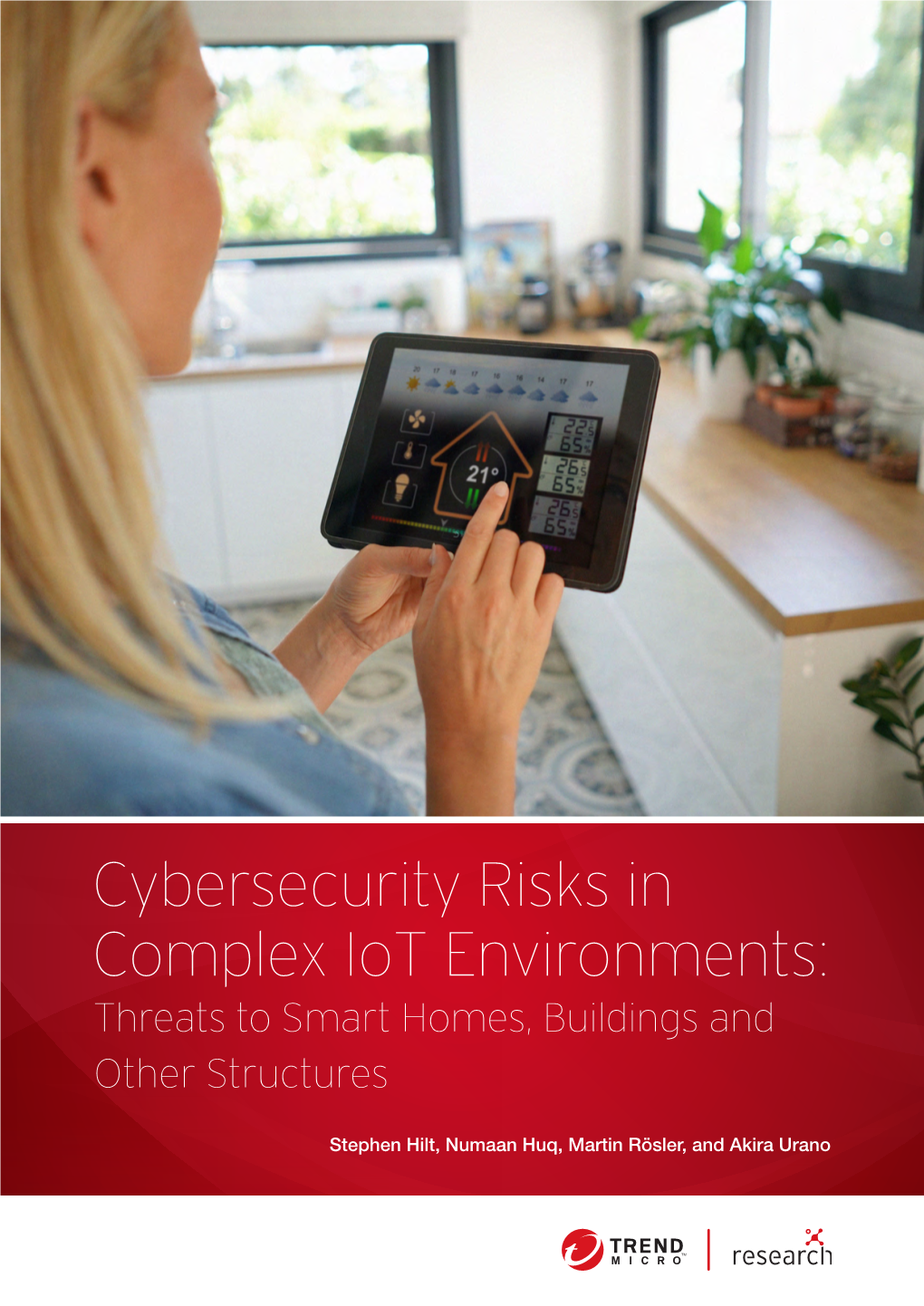 Cybersecurity Risks in Complex Iot Environments: Threats to Smart Homes, Buildings and Other Structures