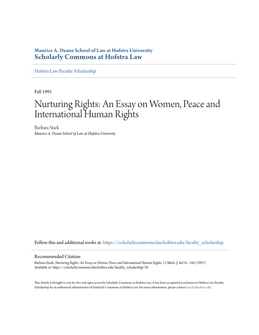 Nurturing Rights: an Essay on Women, Peace and International Human Rights Barbara Stark Maurice A