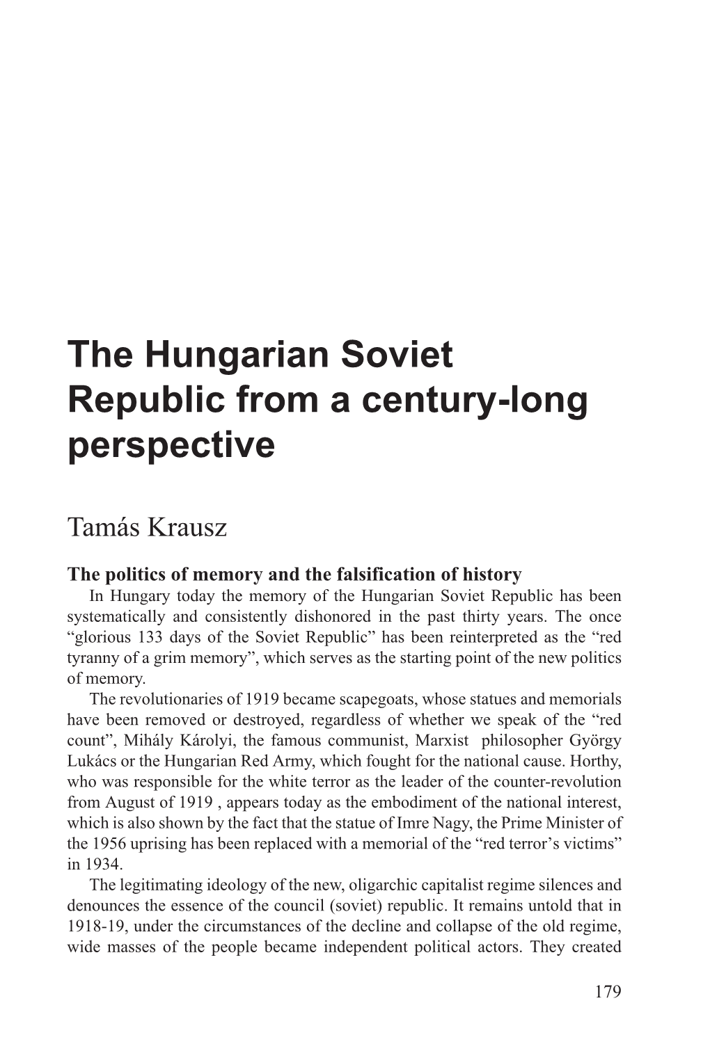 The Hungarian Soviet Republic from a Century-Long Perspective