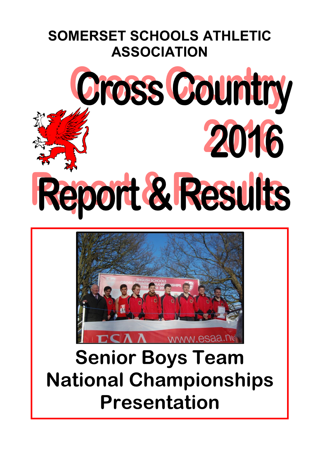 Senior Boys Team National Championships Presentation SOMERSET SCHOOLS ATHLETIC ASSOCIATION