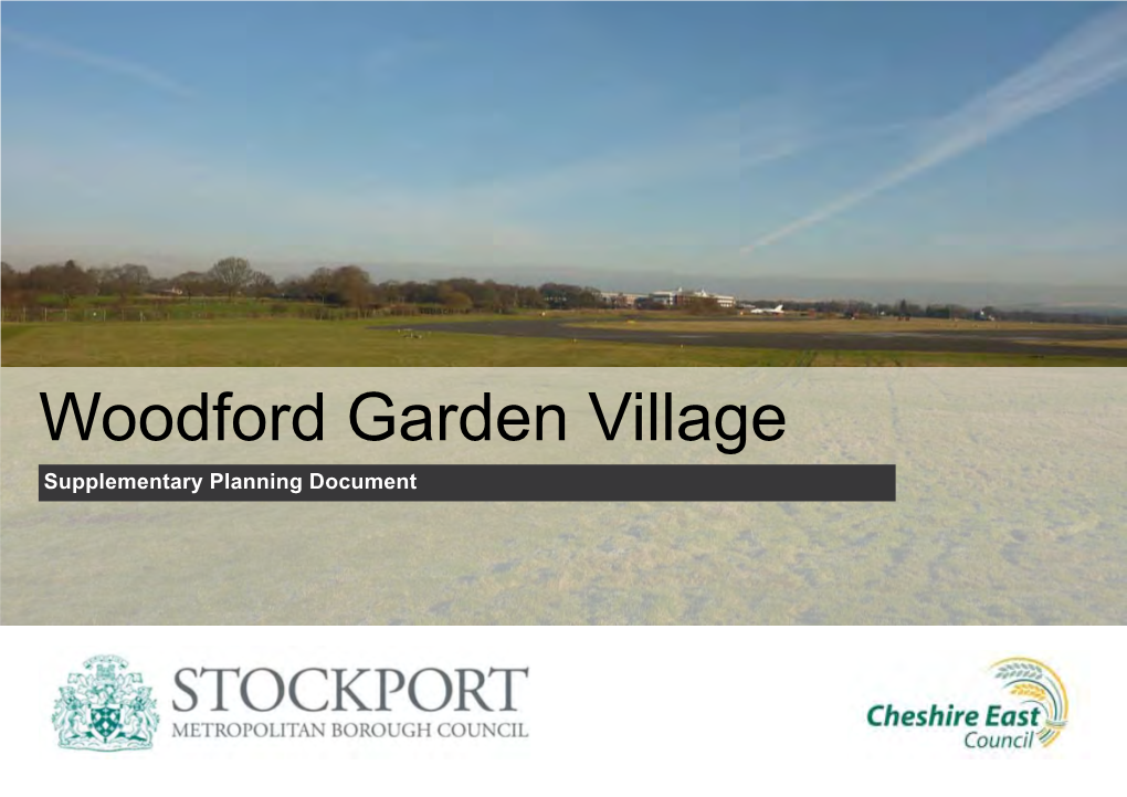 Woodford Garden Village Supplementary Planning Document CONTENTS